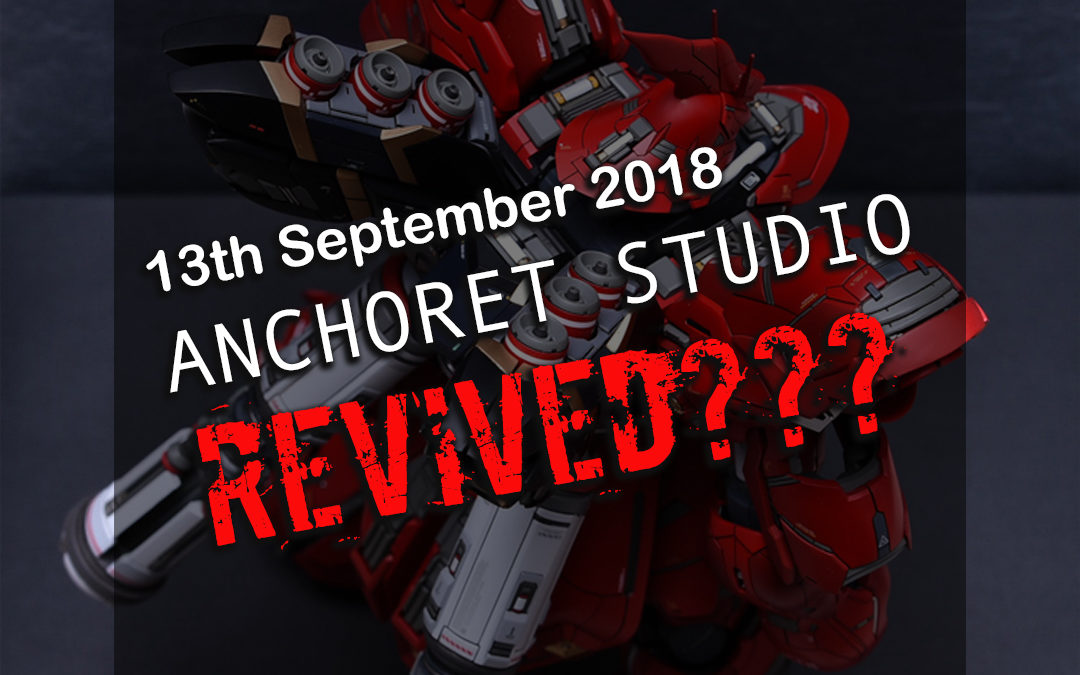 13/09/2018 Anchoret Studio Revived????????